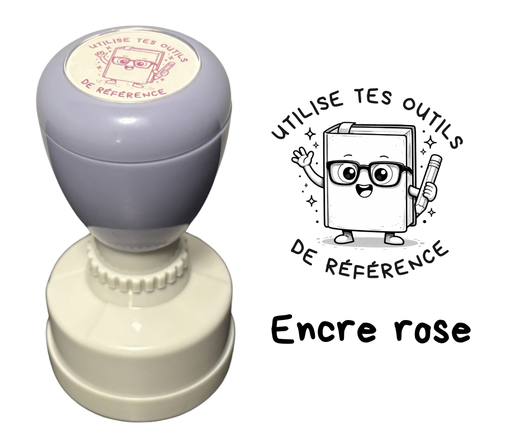 Étampe " Utilise tes outils de référence "