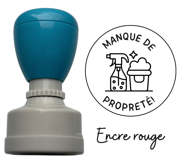 Étampe " Manque de propreté "