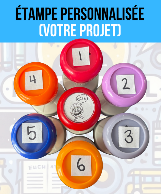 Étampe personnalisée ronde! (Votre projet)