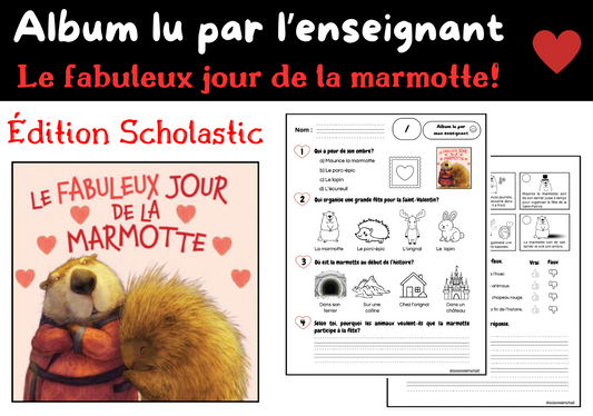 Le fabuleux jour de la marmotte (album lu par l'enseignant)