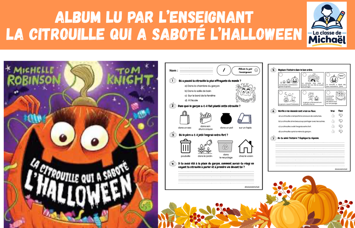 Album lu par l'enseignant : La citrouille qui a saboté l'Halloween